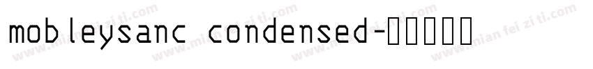 mobleysanc condensed字体转换